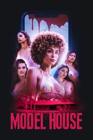 Download Model House (2024) BluRay {English With Subtitles} Full Movie 480p [100MB] | 720p [780MB] | 1080p [1.6GB]